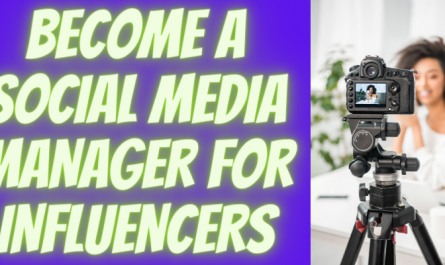 BECOME A SOCIAL MEDIA MANAGER FOR INFLUENCERS