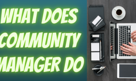 WHAT DOES COMMUNITY MANAGER DO